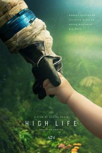 High Life İndir – 1080p Türkçe Dublaj & Altyazılı