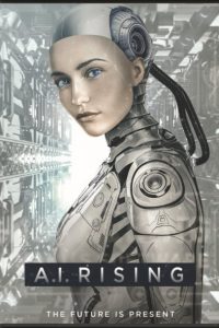 A.I. Rising İndir – 2019 Türkçe Altyazılı 1080p