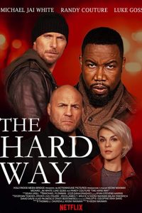 Ortak İndir – The Hard Way 2019 Türkçe Dublaj 1080p DUAL