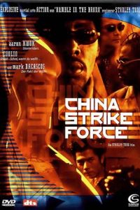 Vurucu Tim İndir – China Strike Force 2000 Türkçe Dublaj 720p
